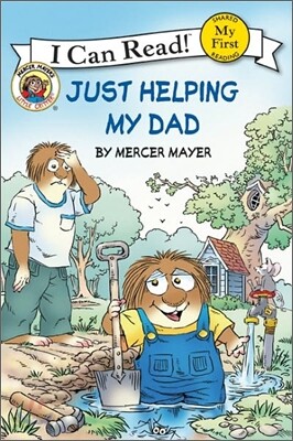 Little Critter: Just Helping My Dad