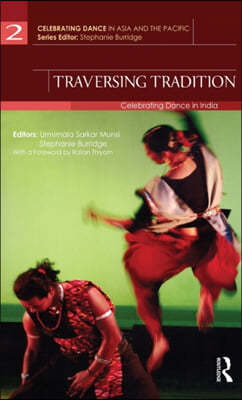 Traversing Tradition: Celebrating Dance in India