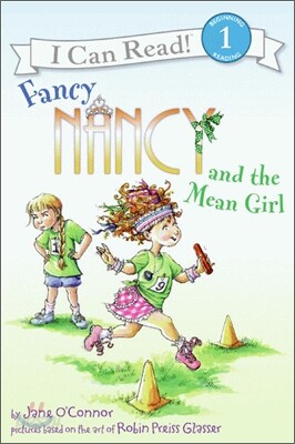 Fancy Nancy and the Mean Girl