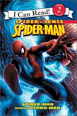 [I Can Read] Level 2 : Spider-Man Versus Hydro-Man