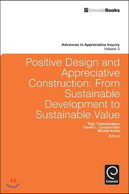 Positive Design and Appreciative Construction