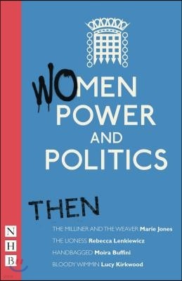 Women, Power and Politics: Then