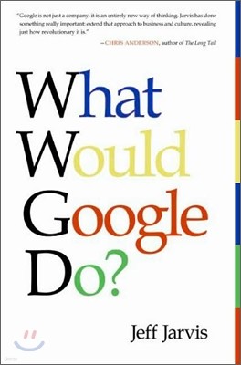 What Would Google Do?