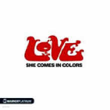 Love - She Comes In Colors ()