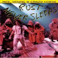 [DVD] Neil Young & Crazy Horse - Rust Never Sleeps (̰)