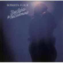 Roberta Flack - Blue Lights in the Basement (/̰)