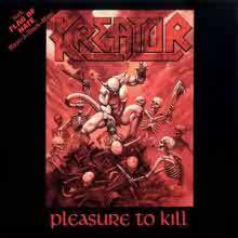 Kreator - Pleasure To Kill ()