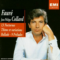 Faure : NocturnesㆍTheme Et Variations, etc. : Collard