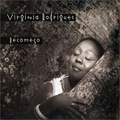 Virginia Rodrigues - Recomeco