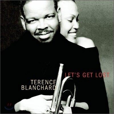 Terence Blanchard - Let's Get Lost