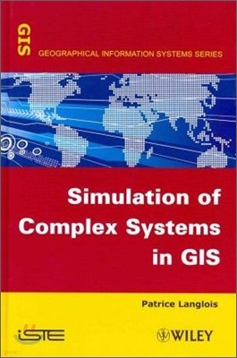 Simulation of Complex Systems in GIS