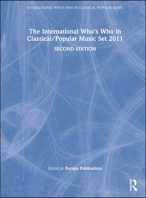 The International Who's Who in Classical/Popular Music Set 2011
