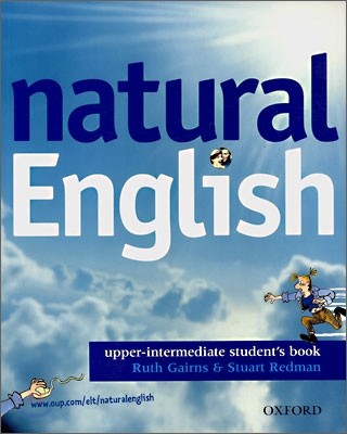 Natural English Upper-Intermediate : Student Book