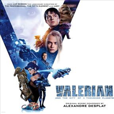 Alexandre Desplat - Valerian & The City Of A Thousand Planets (߷ : õ  ༺ ) (Soundtrack)(Digipack)(2CD)