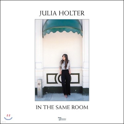 Julia Holter (줄리아 홀터) - In The Same Room