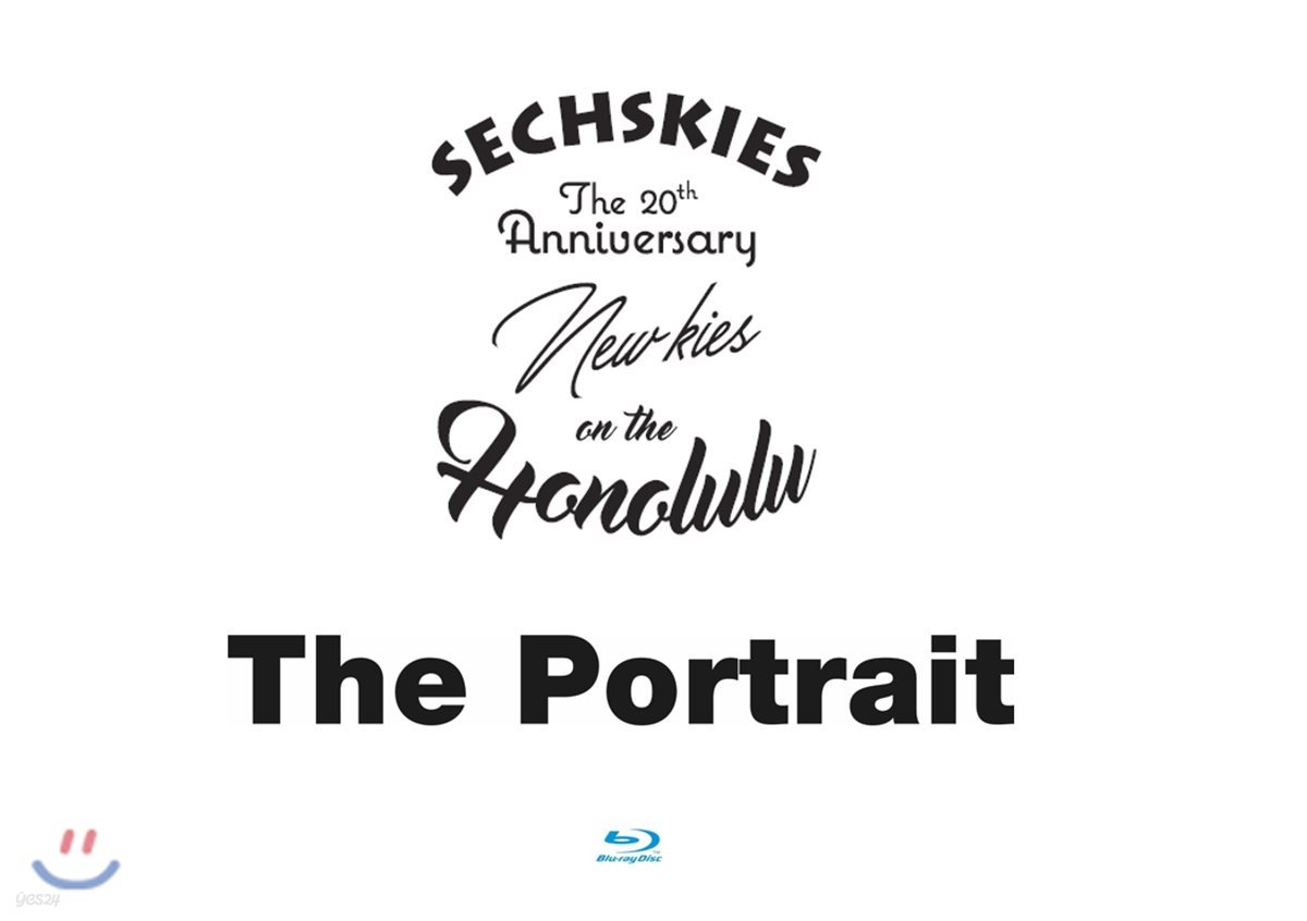 젝스키스 (Sechskies) - Sechskies The 20th Anniversary [The Portrait] &amp; New Kies On The [Honolulu] Blu-ray [재발매]