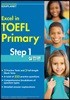 Excel in TOEFL Primary Step 1 ()