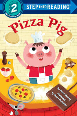 Step Into Reading 2 : Pizza Pig