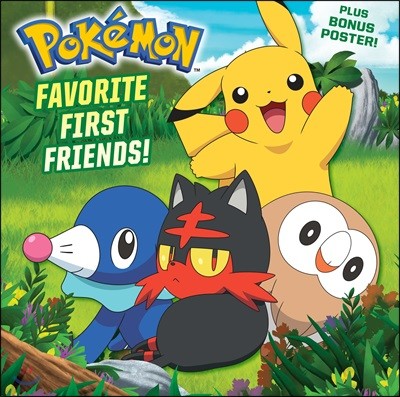 Favorite First Friends! (Pok?mon)