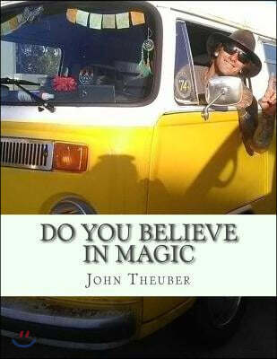Do You Believe in Magic: Surrendering to Love