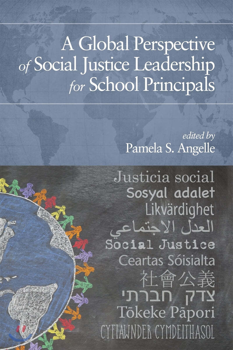 A Global Perspective of Social Justice Leadership for School Principals