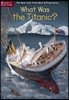 What Was the Titanic?