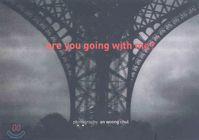 are you going with me?