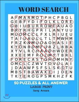 Word Search 50 Puzzles & All Answer Large Print: Word Search 50 Puzzles Large Print