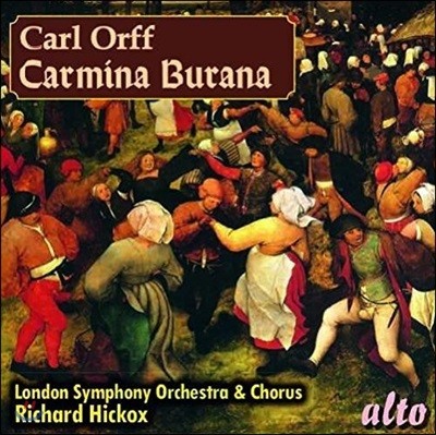 Richard Hickox 칼 오르프: 카르미나 부라나 - 런던 심포니 오케스트라, 리차드 히콕스 (Carl Orff: Carmina Burana)