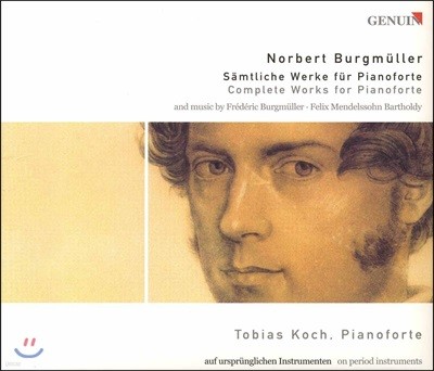 Tobias Koch θũ: ǾƳ׸  ǰ  - ƽ  (Norbert Burgmuller: Complete Works for Pianoforte)