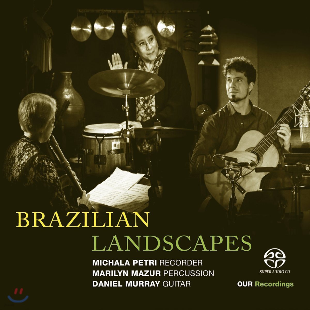 Michala Petri / Daniel Murray 브라질 풍경 - 미칼라 페트리, 마릴린 마주르, 다니엘 무라이 (Brazilian Landscapes - Bellinati / Villa-Lobos / Alegre / Nazareth)