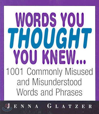 Words You Thought You Knew