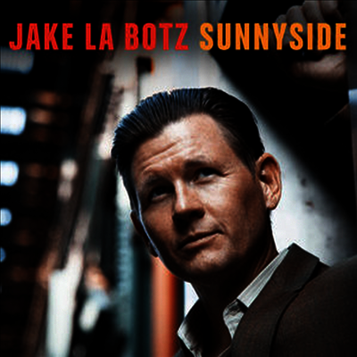 Jake La Botz — Sunnyside 앨범 커버