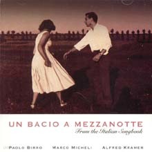 Paolo Birro - Un Bacio A Mezzanorre: From The Italian Songbook