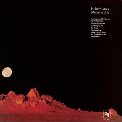 Hubert Laws - Morning Star (CTI 40th Anniversary Edition)
