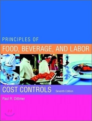 Principles of Food, Beverage, and Labor Cost Controls Package, 7/E