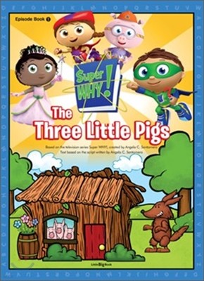 Super Why! The Three Little Pigs