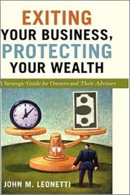 Exiting Your Business, Protecting Your Wealth