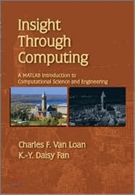 Insight Through Computing: A MATLAB Introduction to Computational Science and Engineering