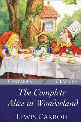 The Complete Alice in Wonderland
