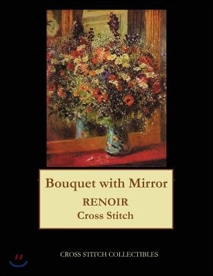 Bouquet with Mirror: Renoir cross stitch pattern