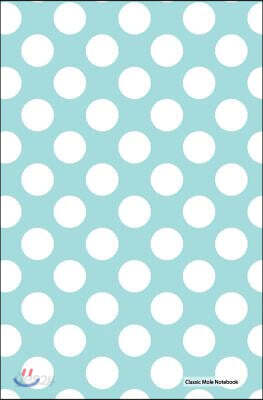 Classic Mole Notebook - Blue White Dots: 5.25 X 8, Blank, Unruled No Line Journal, Durable Cover (Classic Notebooks)