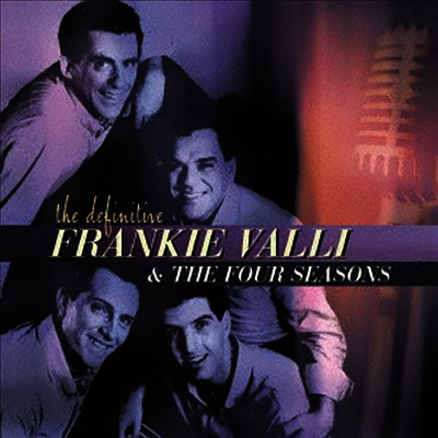 Frankie Valli & The Four Seasons - Definitive Frankie Valli & The Four Seasons (SHM-CD)(일본반)