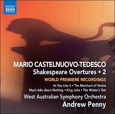 마리오 카스텔누오보-테데스코: 셰익스피어 서곡 2집 (Mario Castelnuovo-Tedesco: Shakespeare Overtures Volume 2)