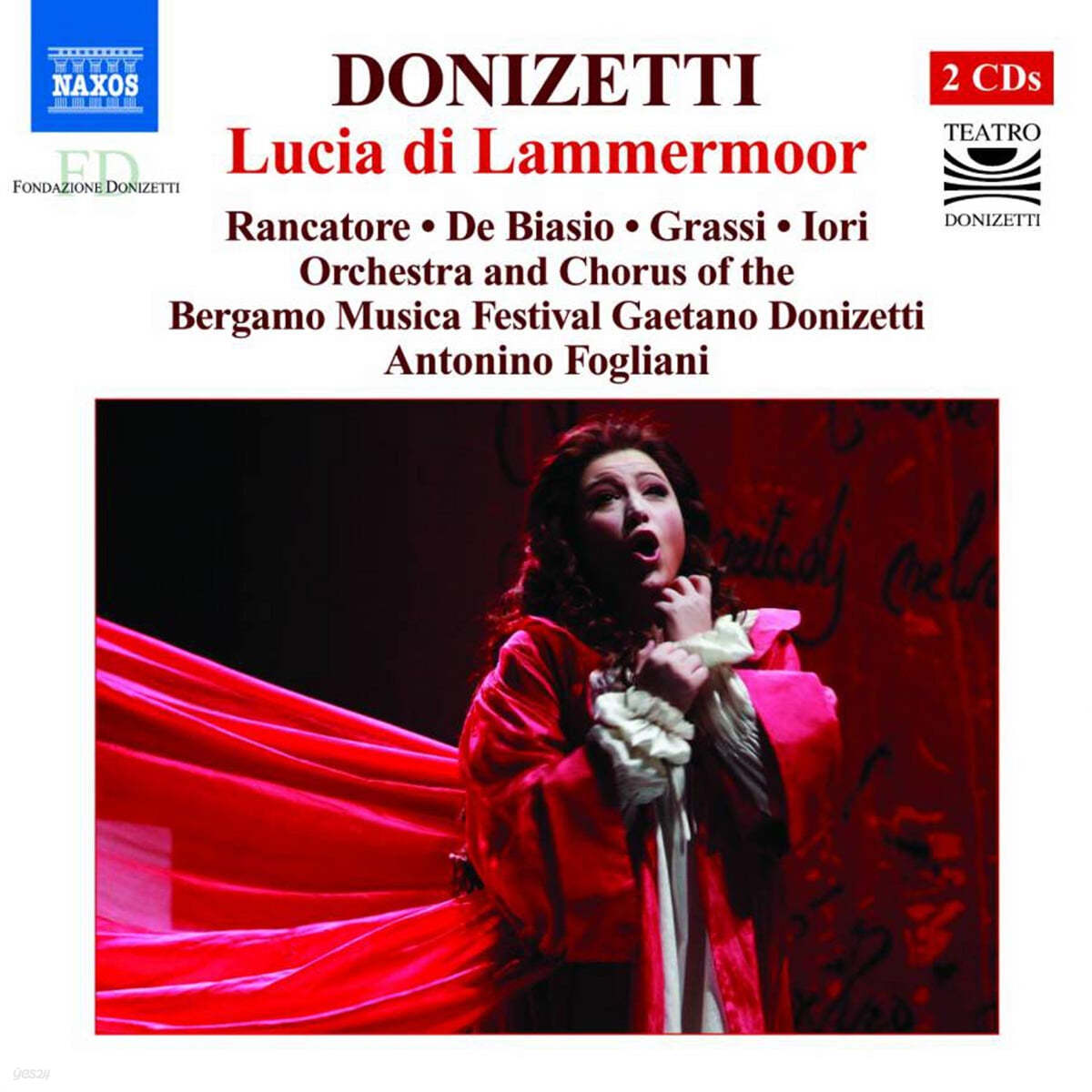 Antonino Fogliani 도니제티: 오페라 &#39;람메르무어의 루치아&#39; (Donizetti: Lucia di Lammermoor) 