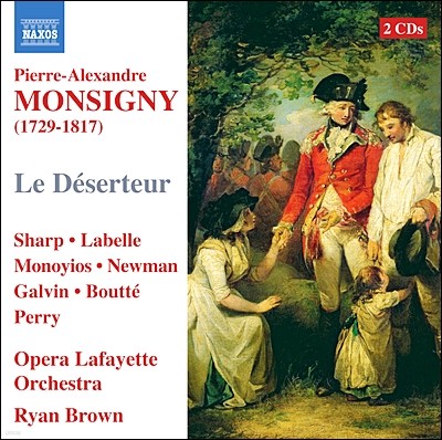 Ryan Brown 몽시니: 오페라 '탈영병' (Monsigny: Le Deserteur) 