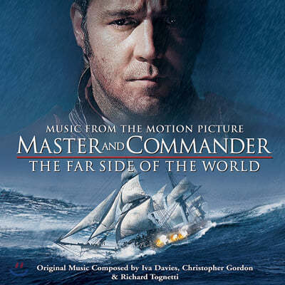 Master And Commander: The Far Side Of The World OST by Iva Davies / Christopher Gordon / Richard Tognetti 