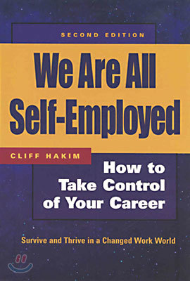 We Are All Self-Employed: The New Social Contract for Working in a Changed World