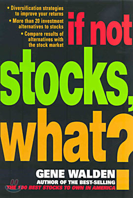 If Not Stocks, What?