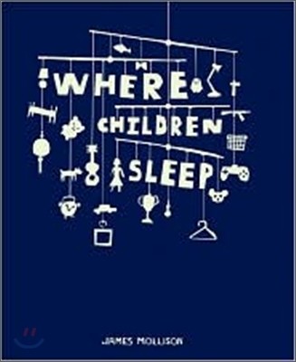 James Mollison: Where Children Sleep